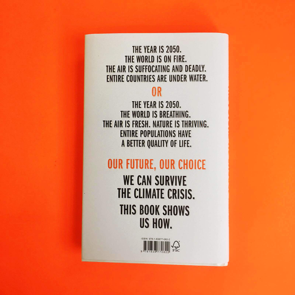 Бумажная книга «The Future We Choose. Surviving the Climate Crisis», авторов Кристиана Фигерес, Том Риветт-Карнак - фото №1