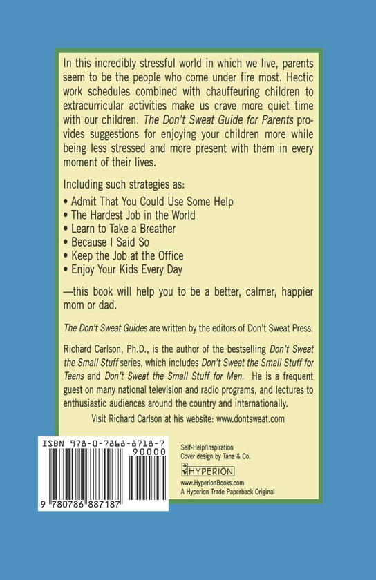 Паперова книга «The Don't Sweat Guide for Parents. Reduce Stress and Enjoy Your Kids More», автор Річард Карлсон - фото №1