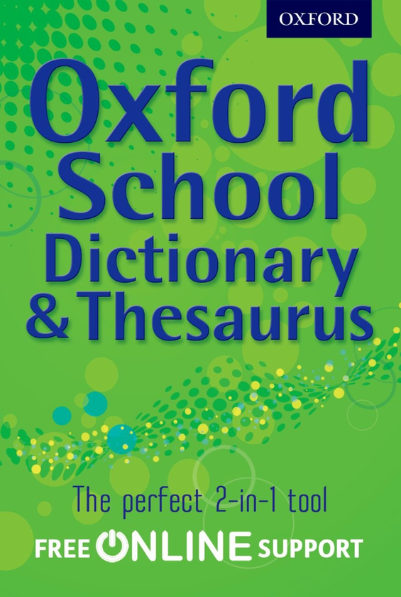 Бумажная книга «Oxford School Dictionary & Thesaurus» - фото №1