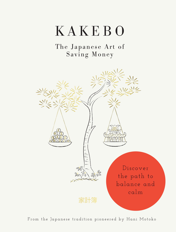 Бумажная книга «Kakebo. The Japanese Art of Saving Money», автор Хани Мотоко - фото №1