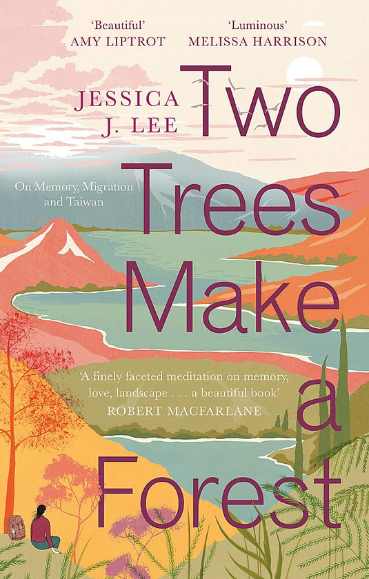 Паперова книга «Two Trees Make a Fores. On Memory, Migration and Taiwan», автор Джессіка Дж. Лі - фото №1