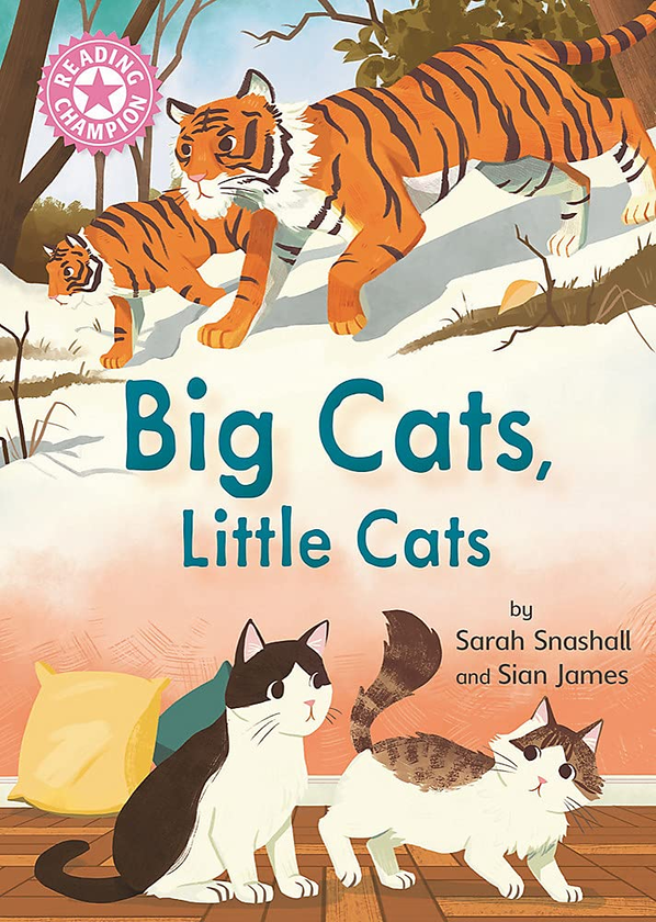 Паперова книга «Big Cats, Little Cats. Independent Reading Pink 1B Non-fiction», автор Сара Снешалл - фото №1