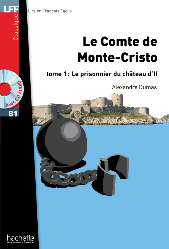 Паперова книга «Le Comte de Monte Cristo Tome 1 (+ CD audio MP3)», автор Олександр Дюма - фото №1