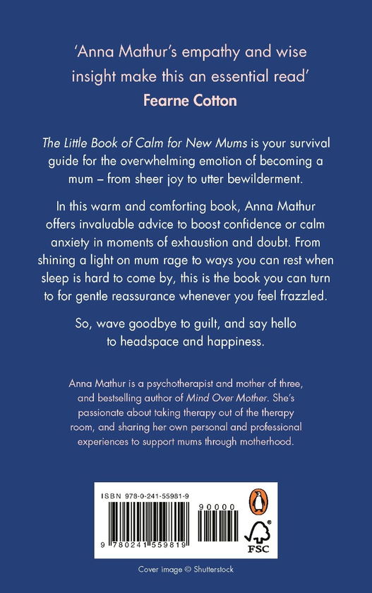 Paper book «The Little Book of Calm for New Mums. Grounding words for the highs, the lows and the moments in between», author Anna Mathur - фото №1