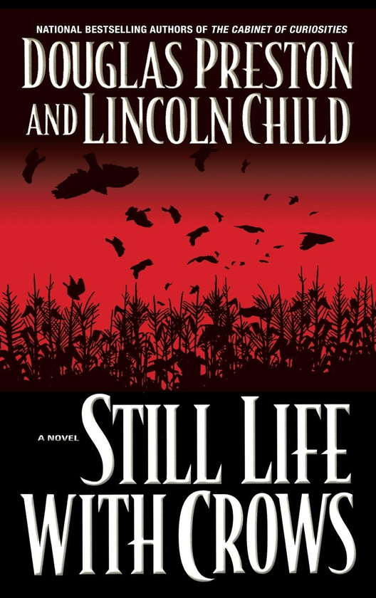Бумажная книга «Still Life with Crows. Book 4», авторов Дуглас Престон, Линкольн Чайлд - фото №1