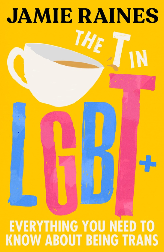 Бумажная книга «The T in LGBT», автор Джейми Рейнс - фото №1