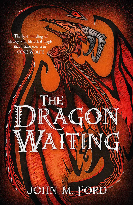 Бумажная книга «The Dragon Waiting», автор Джон М. Форд - фото №1