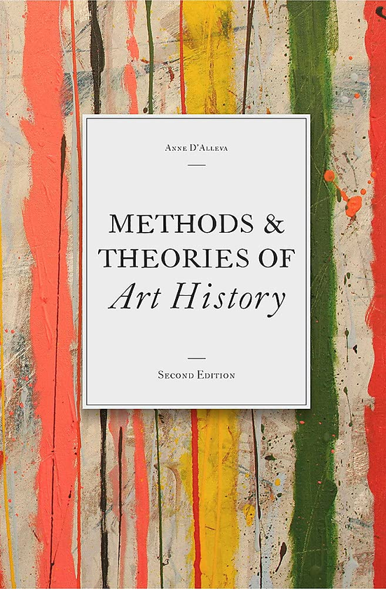 Паперова книга «Methods and Theories of Art History. Second Edition», автор Енн Д'аллева - фото №1