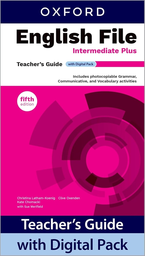 Paper book «English File 5th Intermediate Plus. Teacher's Guide With Digital Pack», authors Christina Latham-Koenig, Clive Oxenden, Kate Chomacki, Сью Мерифилд / С’ю Меріфілд /  - фото №1