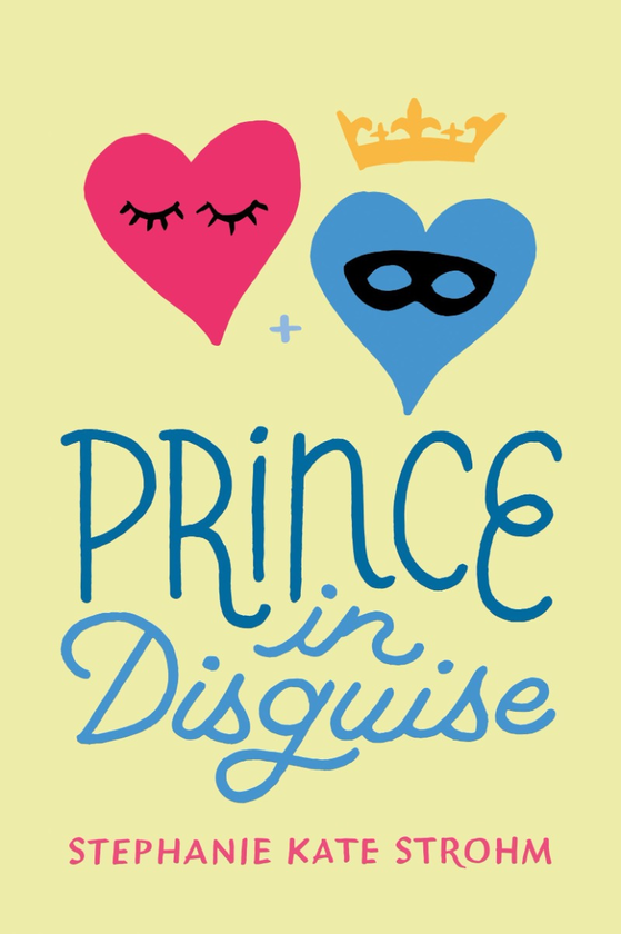 Бумажная книга «Prince in Disguise», автор Стефани Кейт Стром - фото №1