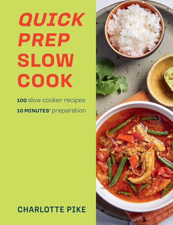 [object Object] «Quick Prep Slow Cook», автор Шарлотта Пайк - фото №1