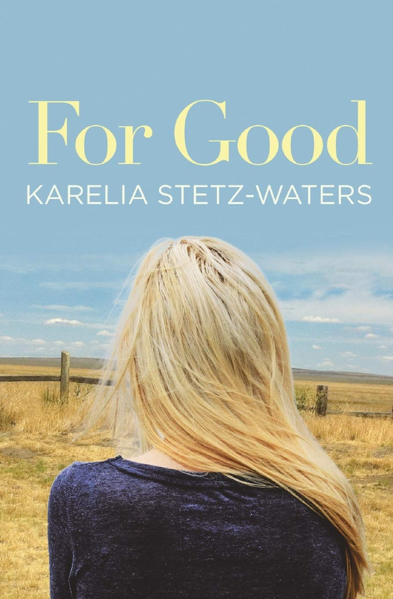 Бумажная книга «For Good. Book 2», автор Карелия Стец-Уотерс - фото №1