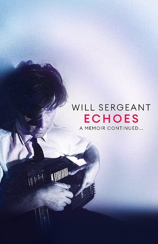 Бумажная книга «Echoes. A memoir continued...», автор Уилл Сарджент - фото №1
