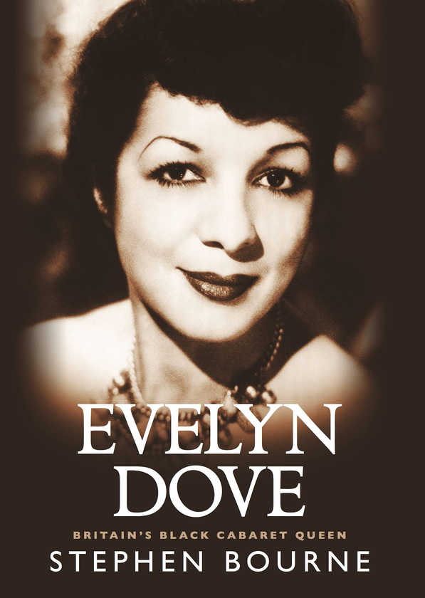 Паперова книга «Evelyn Dove. Britain's black cabaret queen», автор Стівен Борн - фото №1