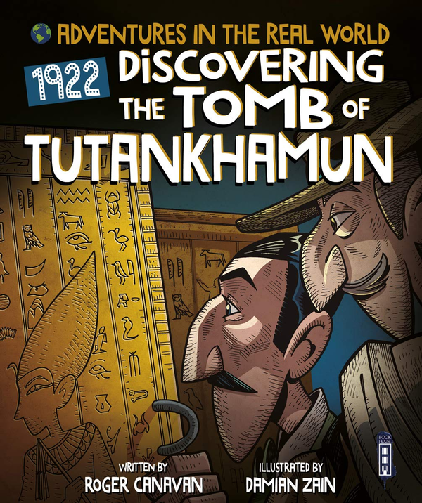 Бумажная книга «Adventures in the Real World. Discovering The Tomb of Tutankhamun», автор Роджер Канаван - фото №1