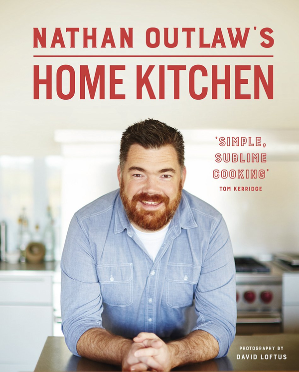 Бумажная книга «Nathan Outlaw's Home Kitchen: 100 recipes to cook for family and friends», автор Натан Аутло - фото №1