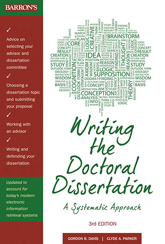 Паперова книга «Writing the Doctoral Dissertation : A Systematic Approach», автор Гордон Б. Девіс - фото №1