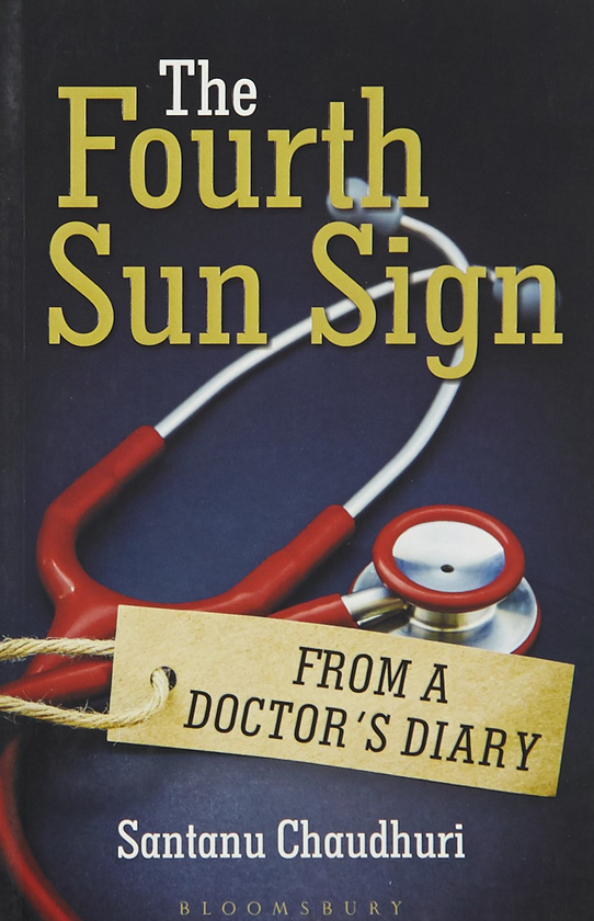 Бумажная книга «The Fourth Sun Sign : From A Doctor's Diary», автор Сантану Чаудхури - фото №1