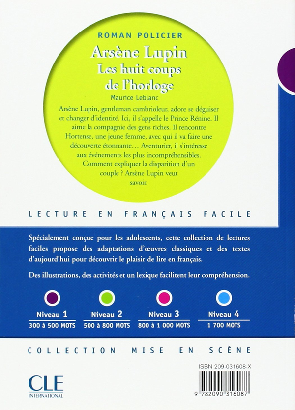 Бумажная книга «Arsene Lupin, les Huit Coups de L'Horloge, Niveau 1», автор Морис Леблан - фото №1