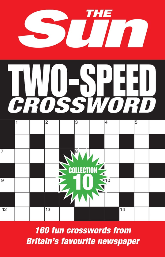 Бумажная книга «The Sun Two-Speed Crossword Collection 10. 160 Two-in-One Cryptic and Coffee Time Crosswords», автор The Sun - фото №1