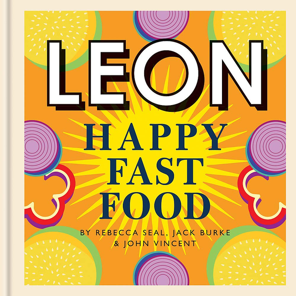 Бумажная книга «Leon Happy Fast Food», авторов Ребекка Сил, Джон Винсент, Джек Бёрк - фото №1