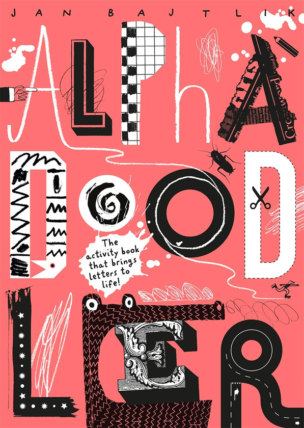 [object Object] «Alphadoodler. The Activity Book That Brings Letters to Life», автор Ян Байтлик - фото №1