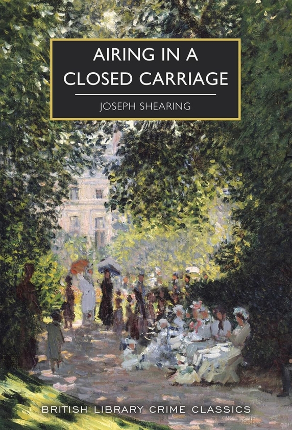 Бумажная книга «Airing in a Closed Carriage», авторов Джозеф Ширинг, Марджори Боуэн - фото №1