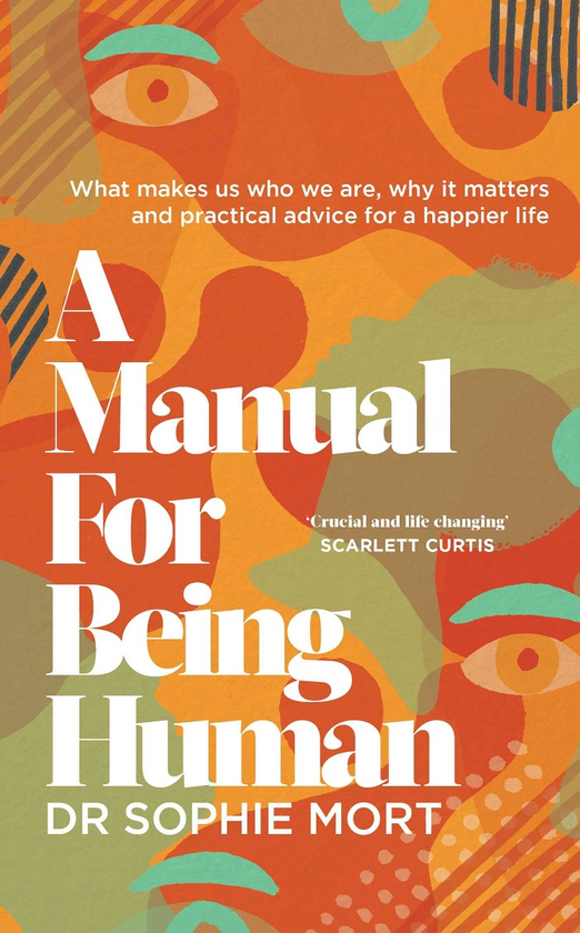 Бумажная книга «A Manual for Being Human », автор Софи Морт - фото №1