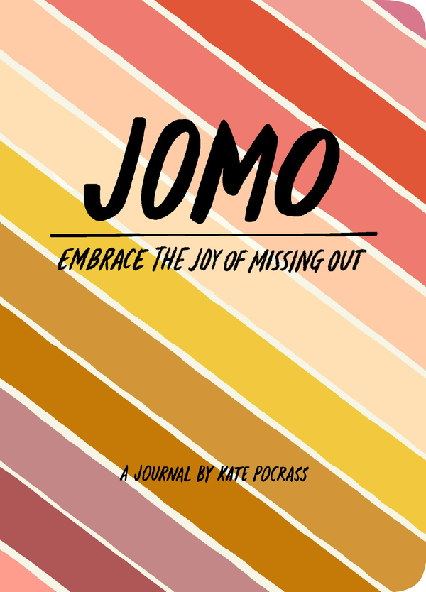 Паперова книга «JOMO Journal: Joy of Missing out», автор Кейт Покрасс - фото №1