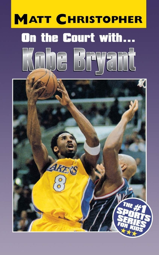 Паперова книга «On the Court with ... Kobe Bryant», автор Метт Крістофер - фото №1