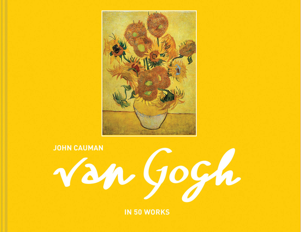 Паперова книга «Van Gogh. In 50 Works», автор Джон Кауман - фото №1