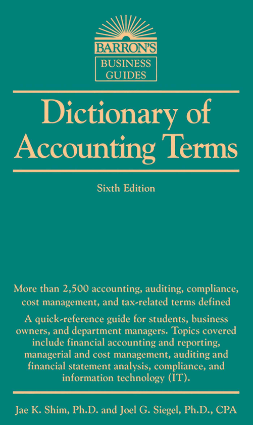 Бумажная книга «Dictionary of Accounting Terms», автор Джоэл Г. Сигел - фото №1