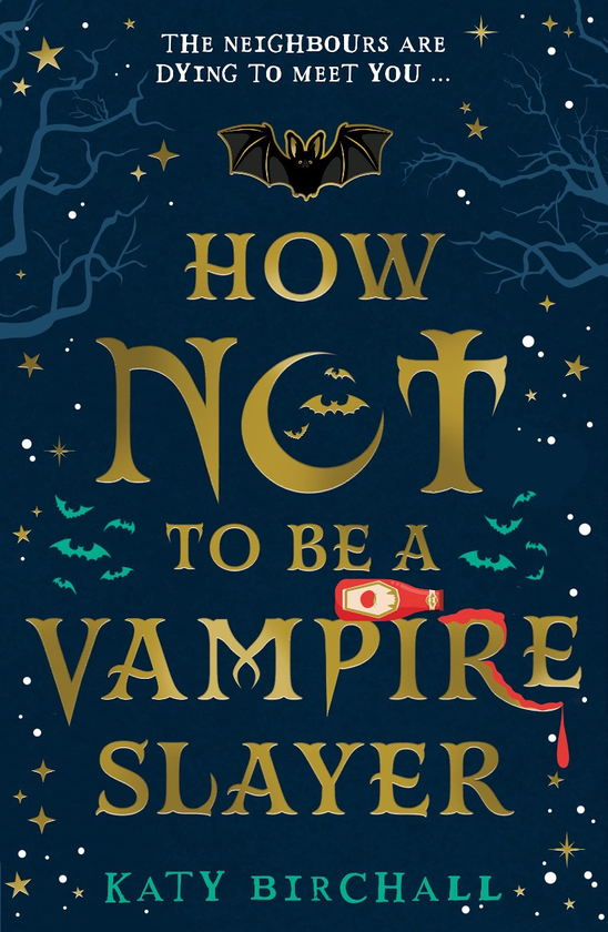 Бумажная книга «How Not To Be A Vampire Slayer», автор Кэти Бирчелл - фото №1