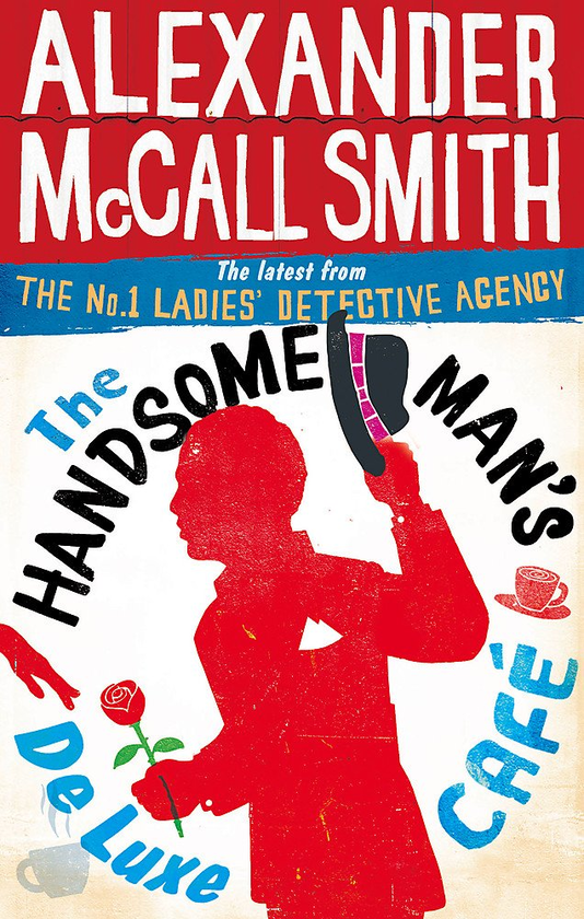 Бумажная книга «The Handsome Man's De Luxe Café», автор Александер Макколл Смит - фото №1