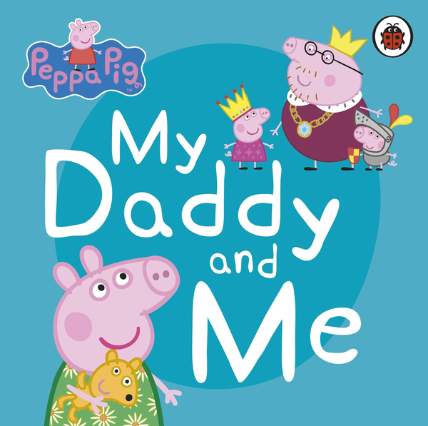 Бумажная книга «Peppa Pig. My Daddy and Me» - фото №1