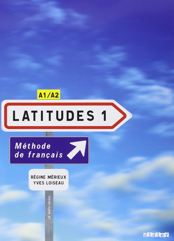 Паперова книга «Latitudes 1. Livre de l'eleve (+CD)», автор Режин Мер'є - фото №1