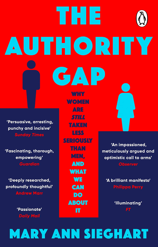 [object Object] «The Authority Gap. Why women are still taken less seriously than men, and what we can do about it», автор Мэри Энн Зигарт - фото №1