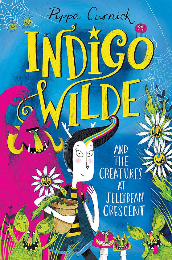 Бумажная книга «Indigo Wilde and the Creatures at Jellybean Crescent», автор Пиппа Кёрник - фото №1