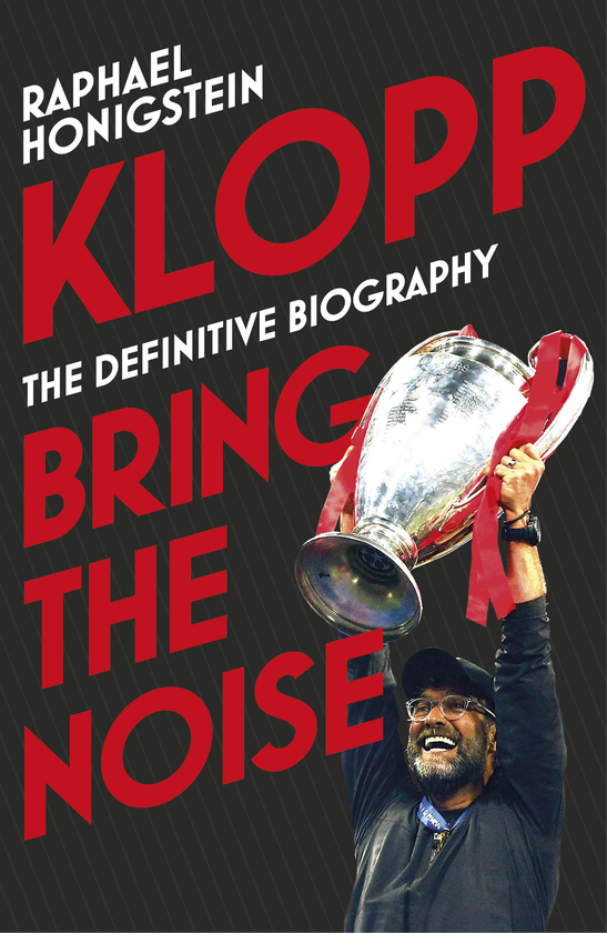 Паперова книга «Klopp. Bring the Noise», автор Рафаель Хонігштейн - фото №1