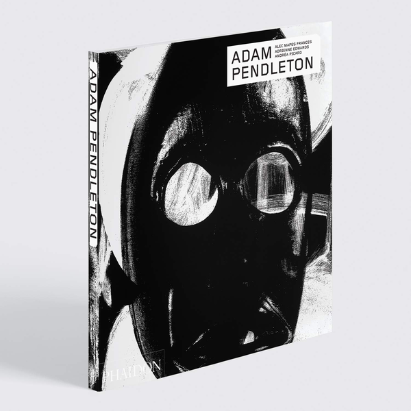 Бумажная книга «Adam Pendleton», авторов Алек Мэйпс-Фрэнсис, Эдриенн Эдвардс, Андреа Пикар - фото №1