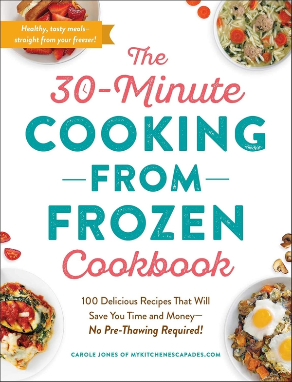 [object Object] «The 30-Minute Cooking from Frozen Cookbook», автор Кэрол Джонс - фото №1