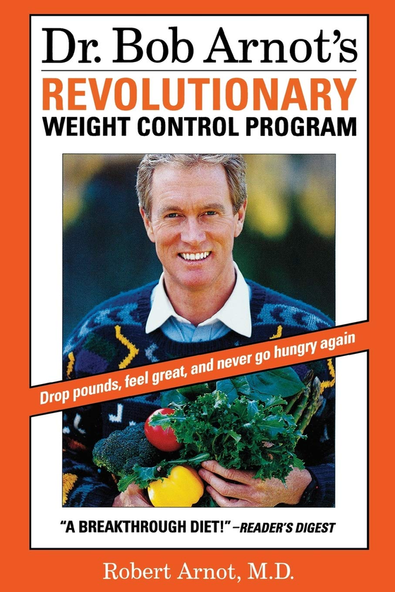 Паперова книга «Dr. Bob Arnot's Revolutionary Weight Control Program», автор Боб Арнот - фото №1