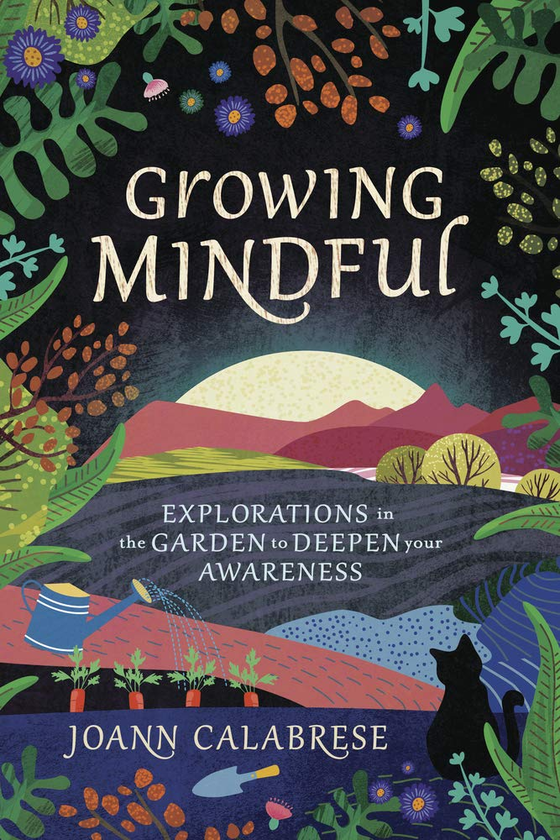 Бумажная книга «Growing Mindful », автор Джоанн Калабресе - фото №1