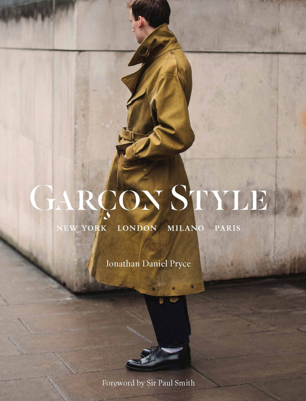 Бумажная книга «Garcon Style. New York, London, Milano, Paris : New York, London, Milano, Paris», автор Джонатан Дэниел Прайс - фото №1