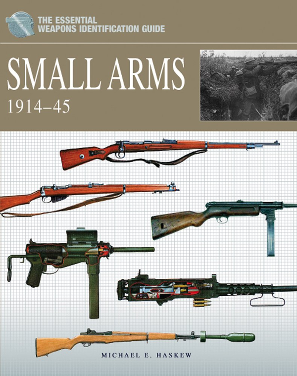 Бумажная книга «Small Arms 1914-45», автор Майкл Хаскью - фото №1