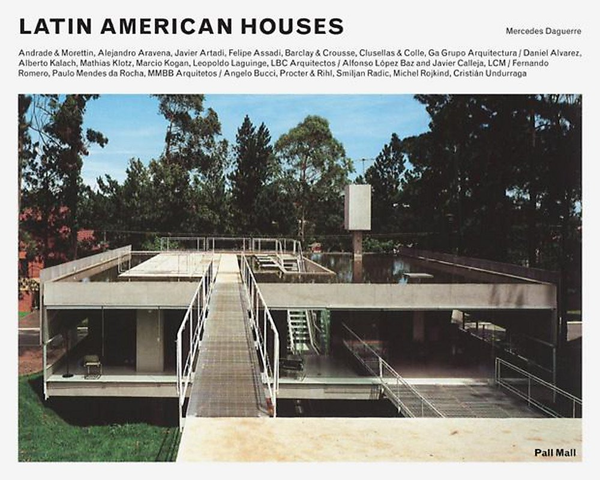 Бумажная книга «Latin American Houses», автор Мерседес Дагерр - фото №1