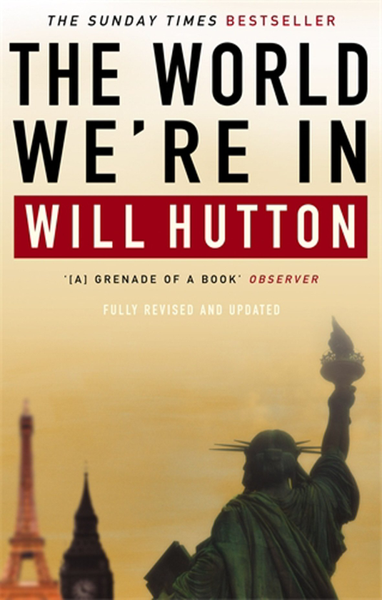 Паперова книга «The World We're In», автор Уілл Хаттон - фото №1