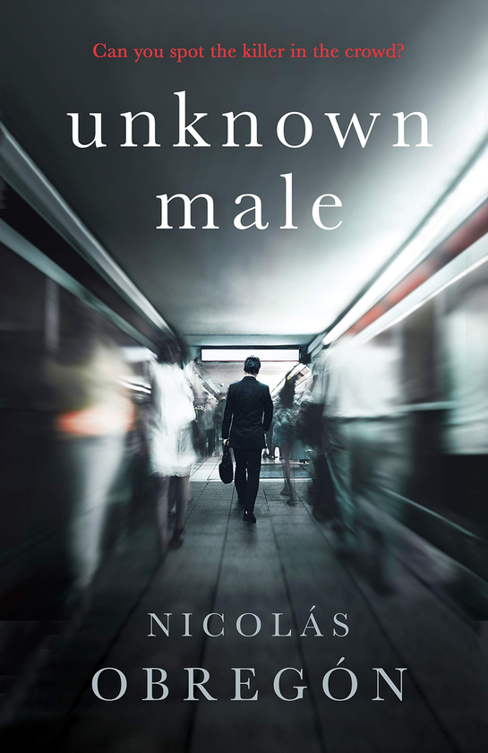 Паперова книга «Unknown Male», автор Ніколас Обрегон - фото №1
