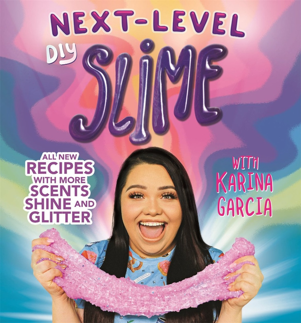 Бумажная книга «Karina Garcia's Next-Level DIY Slime», автор Карина Гарсия - фото №1