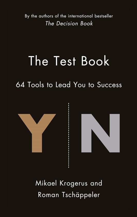Бумажная книга «The Test Book: 38 Tools to Lead You to Success», авторов Микаэль Крогерус, Роман Чеппелер - фото №1